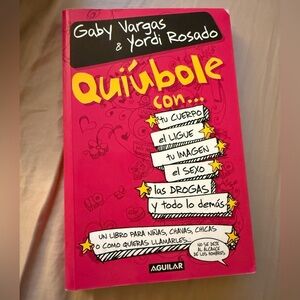 Quíubole Con... Book by Gaby Vargas & Yordi Rosado